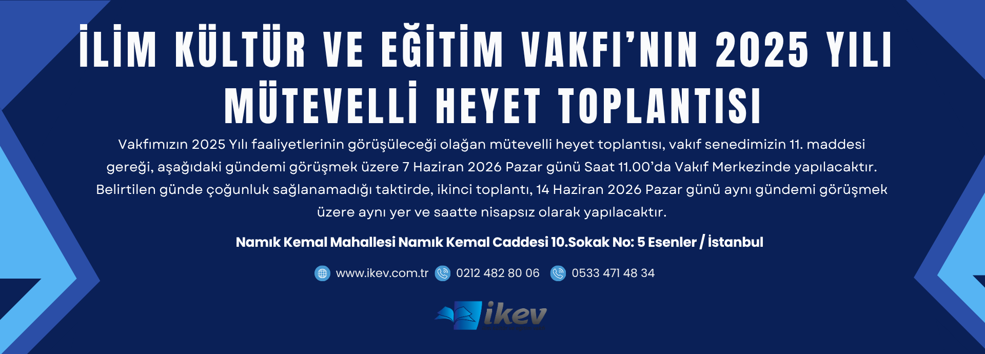 İLİM KÜLTÜr VE EĞİTİM VAKFI’NIN 2025 YILI MÜTEVELLİ HEYET TOPLANTISI