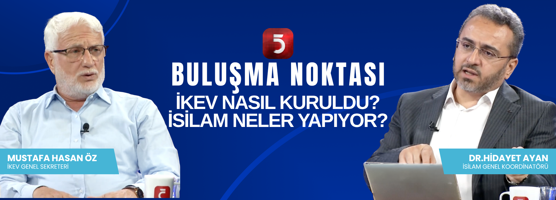 İKEV TV5 BULUŞMA NOKTASI'NDA 